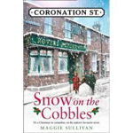 Snow on the Cobbles, Hardback - Maggie Sullivan