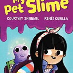 My Pet Slime (My Pet Slime Book 1)