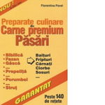 Preparate culinare din carne premium - Pasari, 