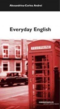 Everyday English - Alexandrina-Corina Andrei