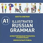 Illustrated Russian Grammar, Paperback - Goutta Snetkov
