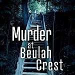 Murder at Beulah Crest, Paperback - Russ Smith
