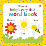 Baby's Very First Word Book (Baby's Very First)