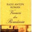 Vinuri din Romania - Radu Anton Roman1