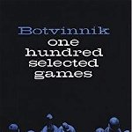 Botvinnik: 100 Selected Games (Dover Chess)
