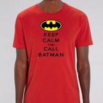 Tricou Premium Barbati KEEP CALM AND CALL BATMAN, TSF