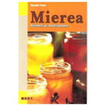 Mierea, aliment si medicament