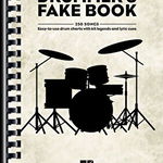 The Drummer's Fake Book: Easy-To-Use Drum Charts with Kit Legends and Lyric Cues