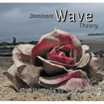 Dominant Wave Theory - Andrew Hughes, David Carson, Astro