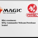 Bilet Eveniment Magic: the Gathering - Commander Sealed