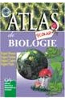 Atlas scolar de biologie - Botanic - Florica Tibea, Florica Tibea
