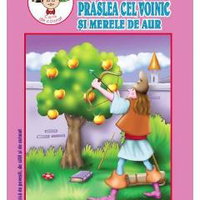 Praslea cel Voinic si merele de aur - Carticica de povesti, de citit si colorat, 