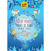 30 de povești magice de seară. Volum de povesti bilingv roman-german, Aquila