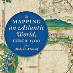 Mapping an Atlantic World