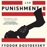 Crime and Punishment, Fyodor Dostoevsky