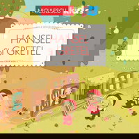 Hansel si Gretel. Primele mele povesti - Fratii Grimm Gretchen von S.