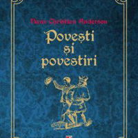 Povesti si povestiri - Hans Christian Andersen