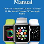 Apple Watch Manual, Paperback