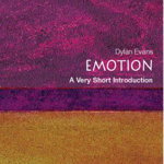 Emotion: A Very Short Introduction