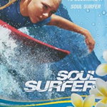 Soul Surfer: Your Faith Guide to Becoming a Soul Surfer