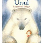 Ursul, Raymond Briggs - Editura Art