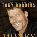 Money Master the Game: 7 Simple Steps to Financial Freedom (Bestsellers și noutăți cărți de Educație financiară)