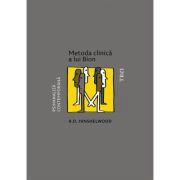 Metoda clinica a lui Bion - R. D. Hinshelwood, Metoda clinica a lui Bion - R. D. Hinshelwood,