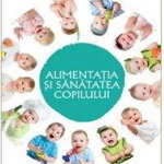 Alimentatia si sanatatea copilului - Carte - Elena Pridie, ALL, Editura ALL