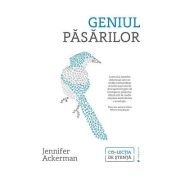 Geniul păsărilor - Paperback brosat - Jennifer Ackerman - Publica, 