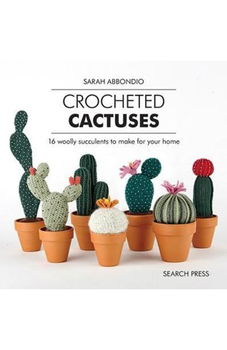 Crocheted Cactuses