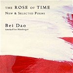 The Rose of Time – New and Selected Poems