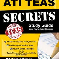 Ati Teas Secrets Study Guide: Teas 6 Complete Study Manual, Full-Length Practice Tests, Review Video Tutorials for the Test of Essential Academic Sk, Paperback - Teas Exam Secrets Test Prep