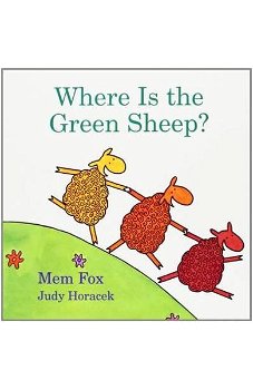 Where Is the Green Sheep?, Mem Fox