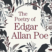 The Poetry of Edgar Allan Poe (Arcturus Great Poets Library),