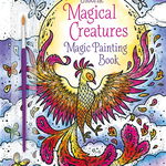 Magical Creatures Magic Painting Book Usborne, Usborne Books