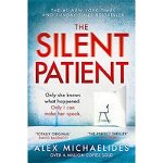 The Silent Patient - Alex Michaelides, Alex Michaelides