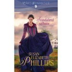 Trandafirul salbatic - Susan Elizabeth Phillips, Lira