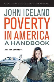Poverty in America: A Handbook, Paperback - John Iceland