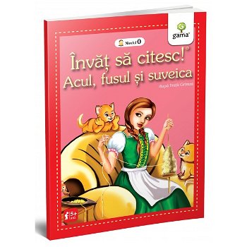Acul, fusul si suveica, Editura Gama, 4-5 ani +, Editura Gama
