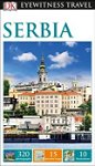 DK Eyewitness Serbia (Travel Guide)