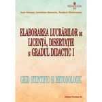 Elaborarea lucrarilor de licenta, disertatie si gradul didactic I. Ghid stiintific si metodologic - Ioan Neacsu, Loredana Manasia, Teodora Chicioreanu, Paralela 45