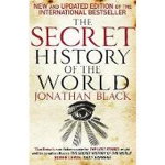 Secret History of the World, Jonathan Black