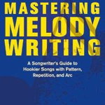 Mastering Melody Writing