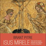 Isus Mirele - Brant Pitre, Humanitas