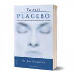 Tu esti Placebo | Joe Dispenza, ACT si Politon
