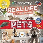 Discovery Real Life Sticker and Activity Book: Pets