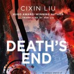 Death's End, Paperback - Cixin Liu