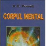 Corpul Mental - A. E. Powell