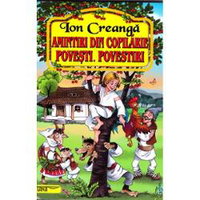 Amintiri din copilarie povesti povestiri - Ion Creanga, SAECULUM